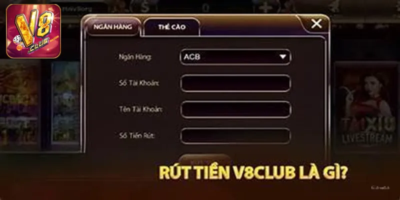 Hướng dẫn nạp rút tiền v8club thành công chỉ một nốt nhạc Cách rút tiền tại V8club