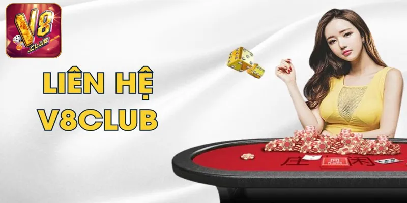 Liên Hệ V8club Khi nào game thủ cần phải liên hệ V8club?