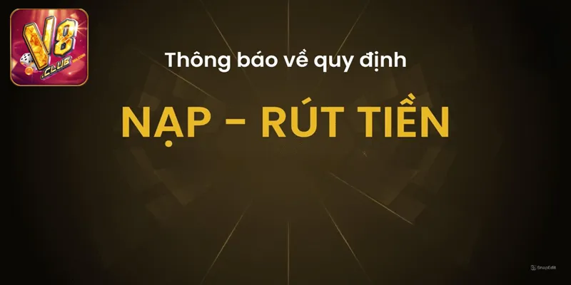Quy Định Sử Dụng Website V8club Quy định về các giao dịch