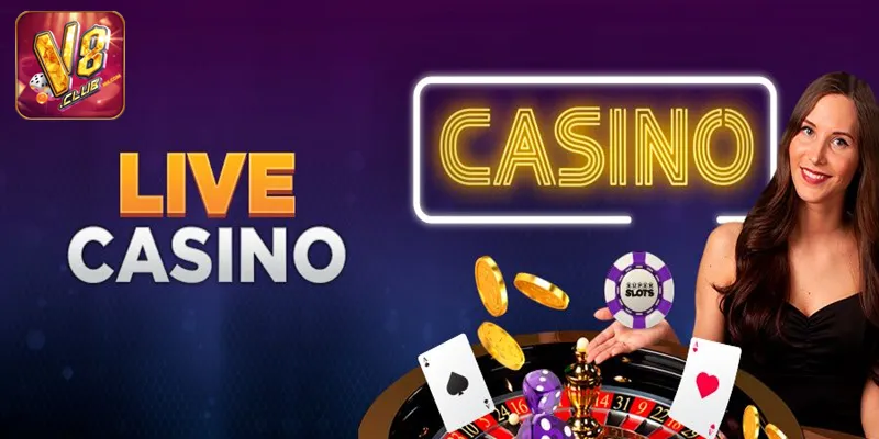 Live casino V8club – Thiên đường giải trí cho mọi game thủ Sảnh chơi live casino tại cổng game V8club