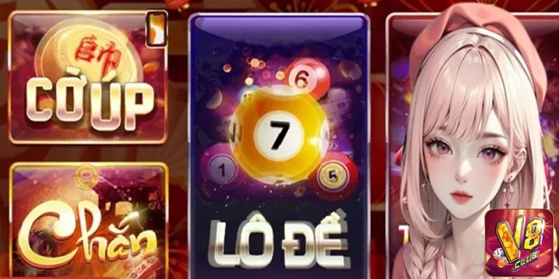 Lô đề V8club – Đặt cược ngay vận may đổi đời nhanh chóng Sảnh chơi lô đề tại cổng game V8club